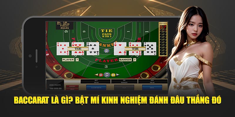 Cùng tìm hiểu game casino baccarat là gì