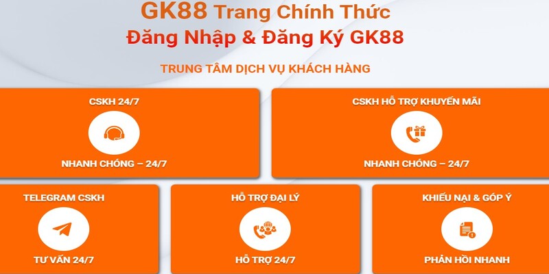 Kênh liên hệ GK88 giải đáp mọi thắc mắc của khách hàng