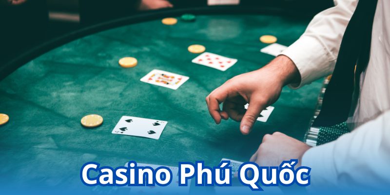 Casino Phú Quốc