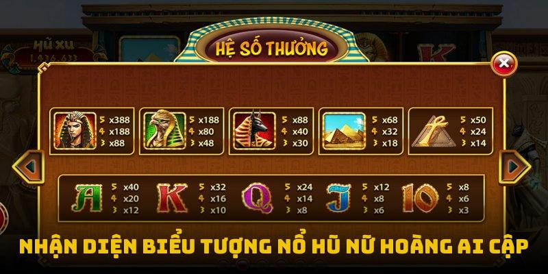 Nhận diện biểu tượng nổ hũ nữ hoàng Ai Cập